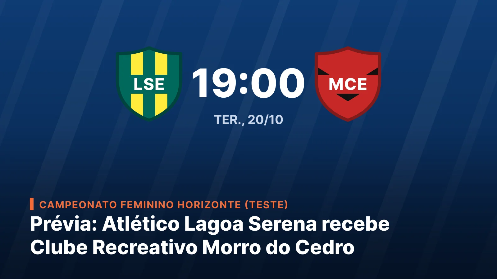 Atlético Lagoa Serena x Clube Recreativo Morro do Cedro