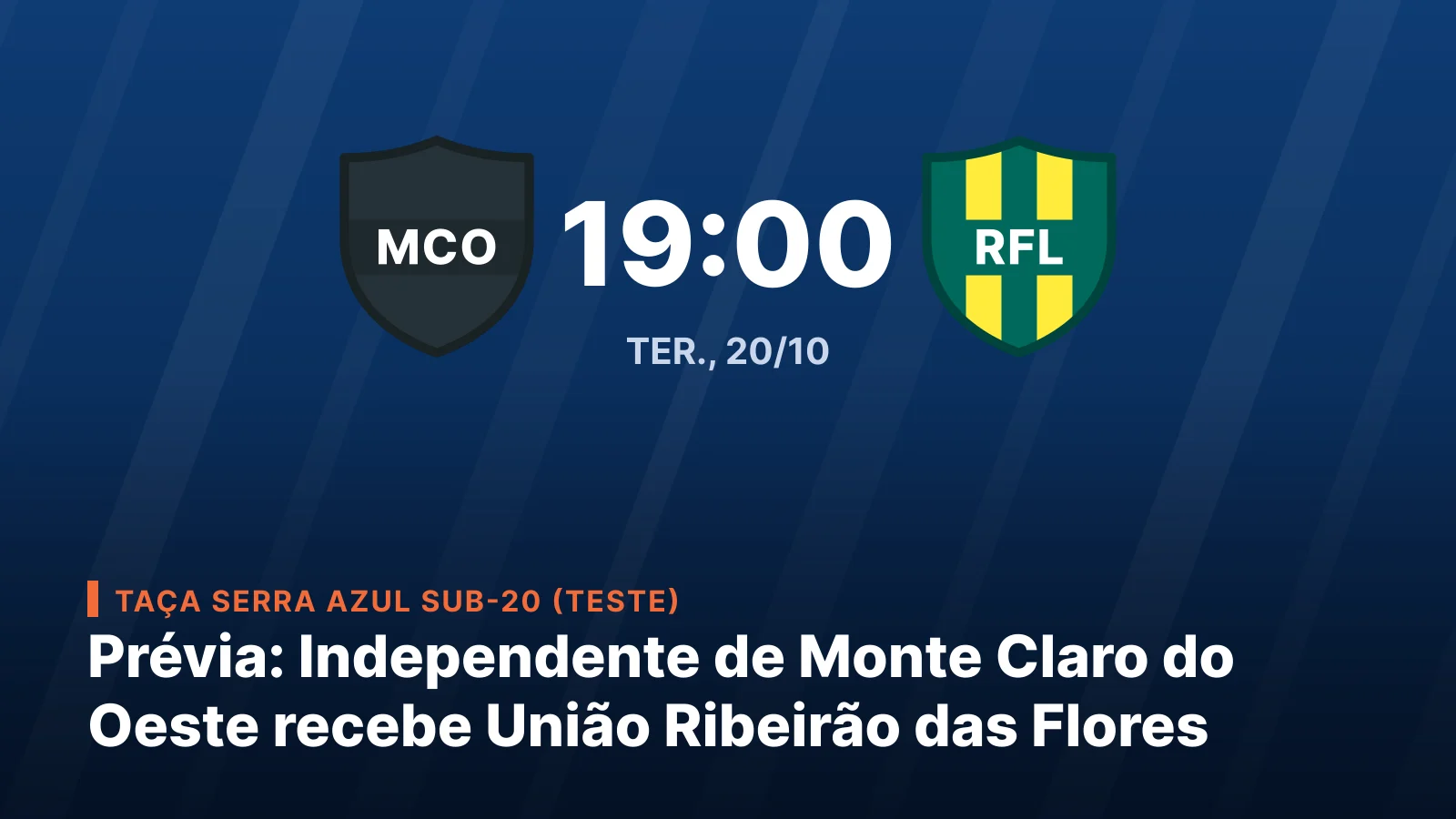 Independente de Monte Claro do Oeste x União Ribeirão das Flores