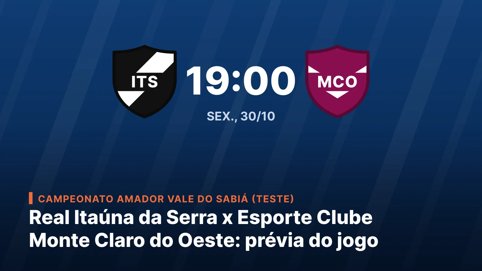 Real Itaúna da Serra x Esporte Clube Monte Claro do Oeste