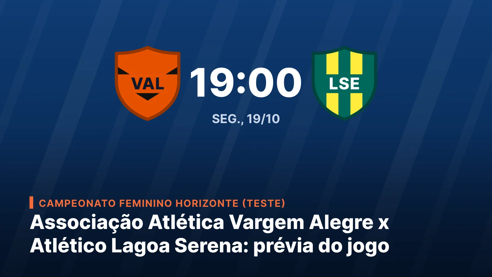 Associação Atlética Vargem Alegre x Atlético Lagoa Serena