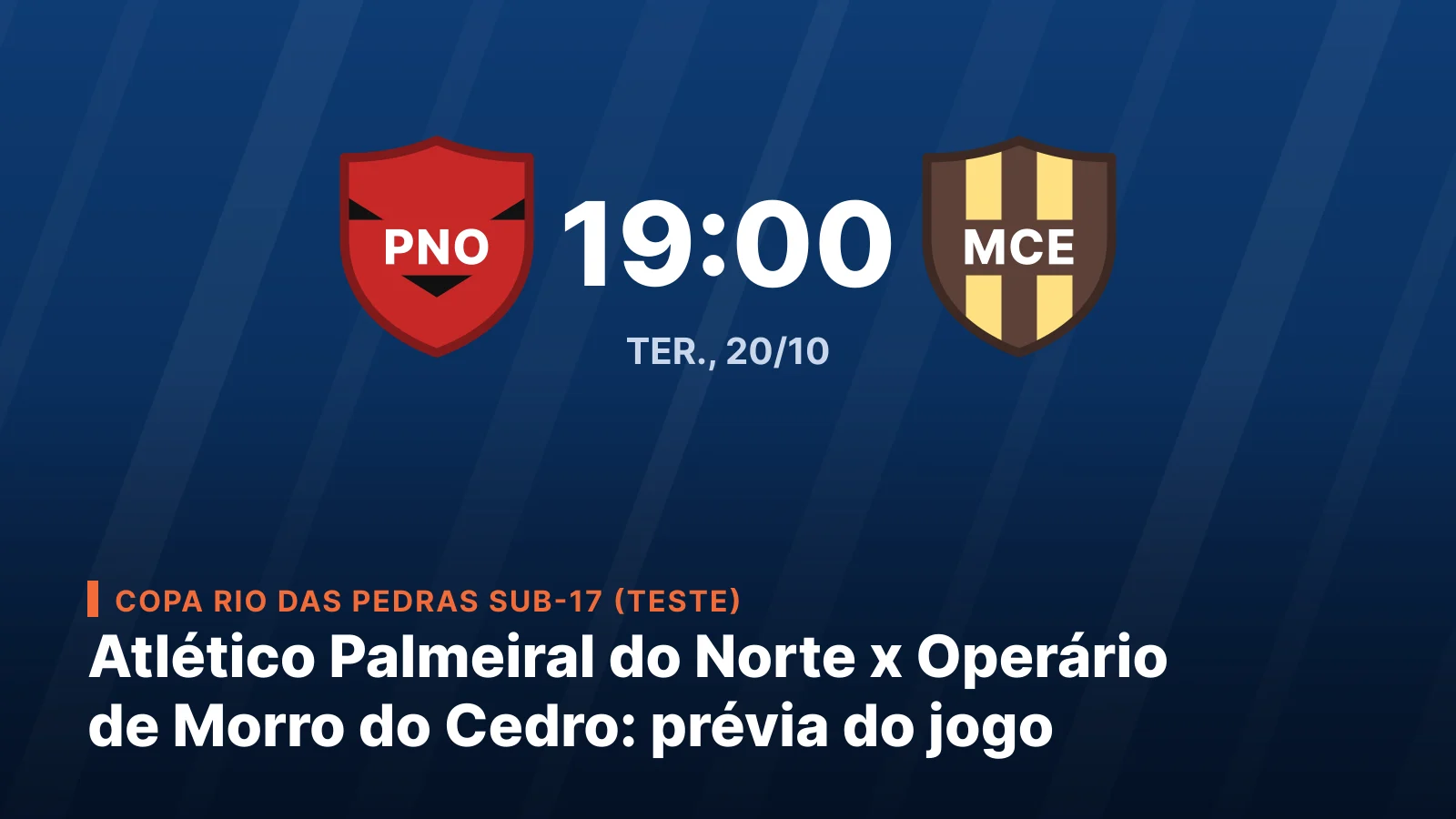 Atlético Palmeiral do Norte vs. Operário de Morro do Cedro