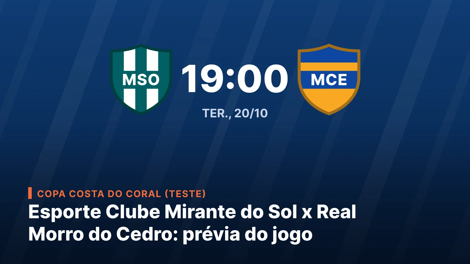 Esporte Clube Mirante do Sol x Real Morro do Cedro