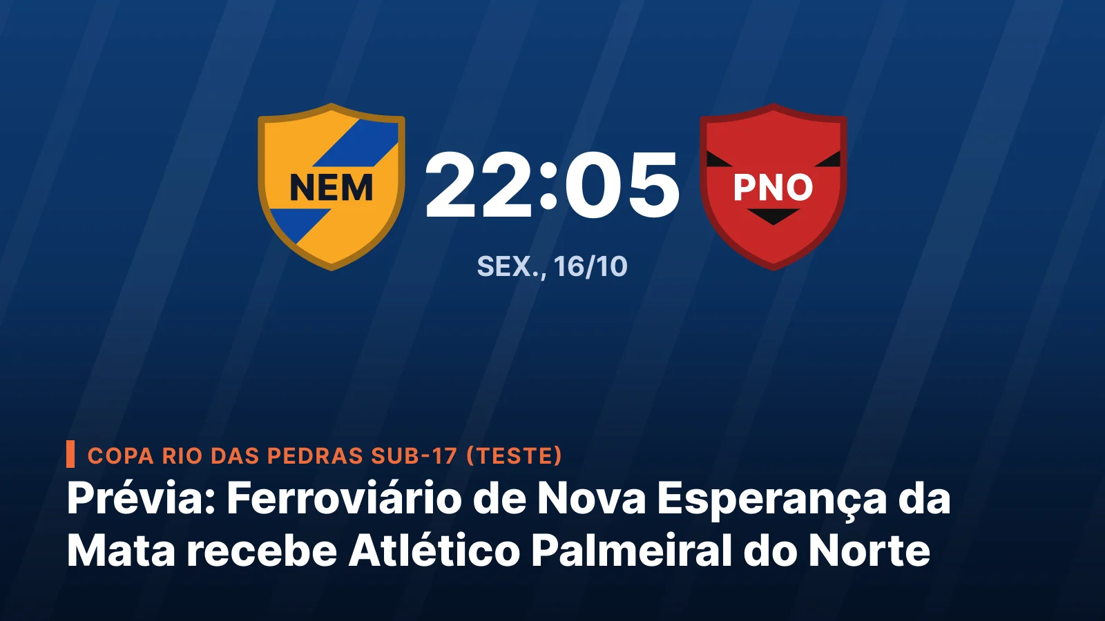 Ferroviário de Nova Esperança da Mata x Atlético Palmeiral do Norte