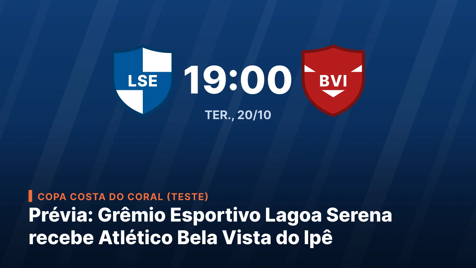 Grêmio Esportivo Lagoa Serena vs Atlético Bela Vista do Ipê