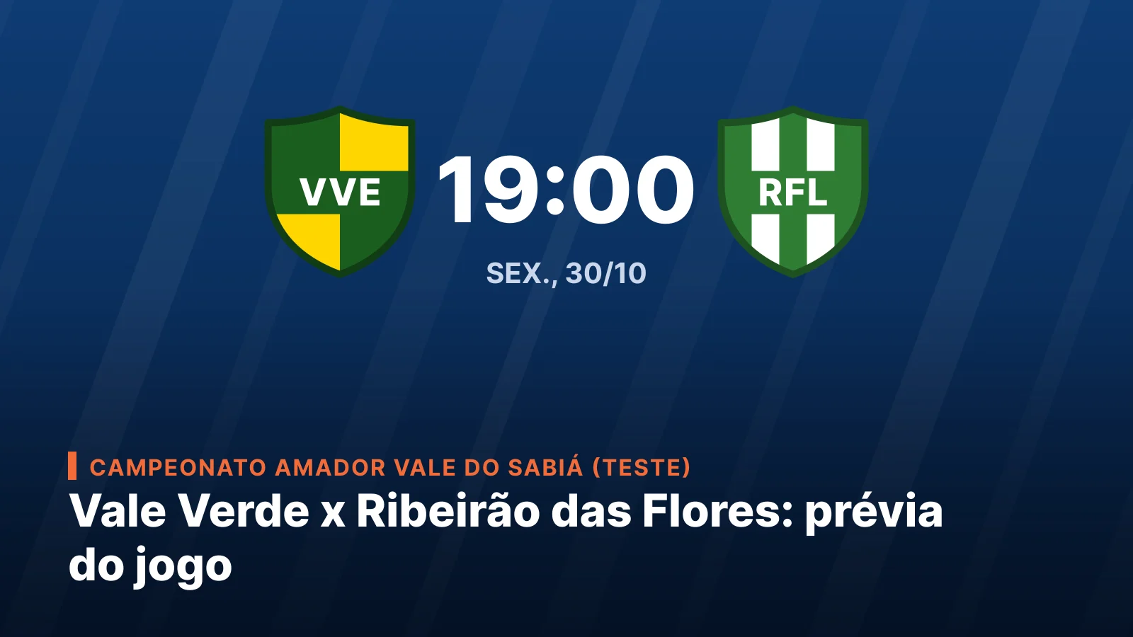 Independente de Vale Verde vs Clube Recreativo Ribeirão das Flores