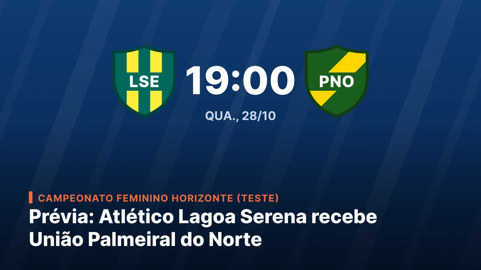 Atlético Lagoa Serena vs União Palmeiral do Norte