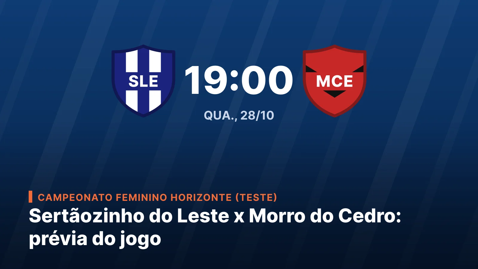 Esporte Clube Sertãozinho do Leste vs Clube Recreativo Morro do Cedro
