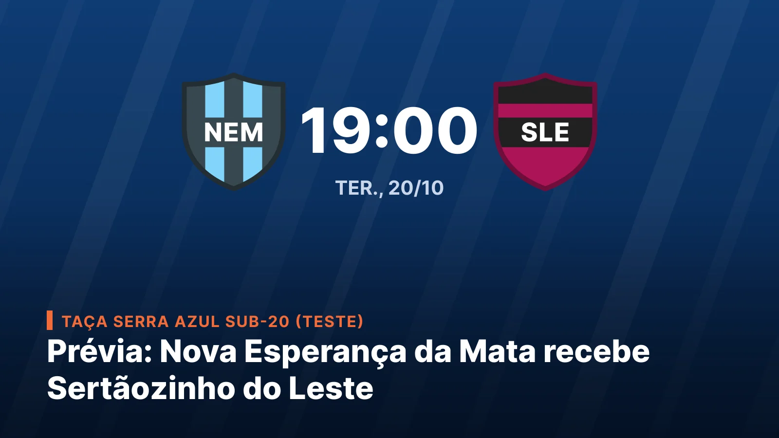 Operário de Nova Esperança da Mata x Ferroviário de Sertãozinho do Leste