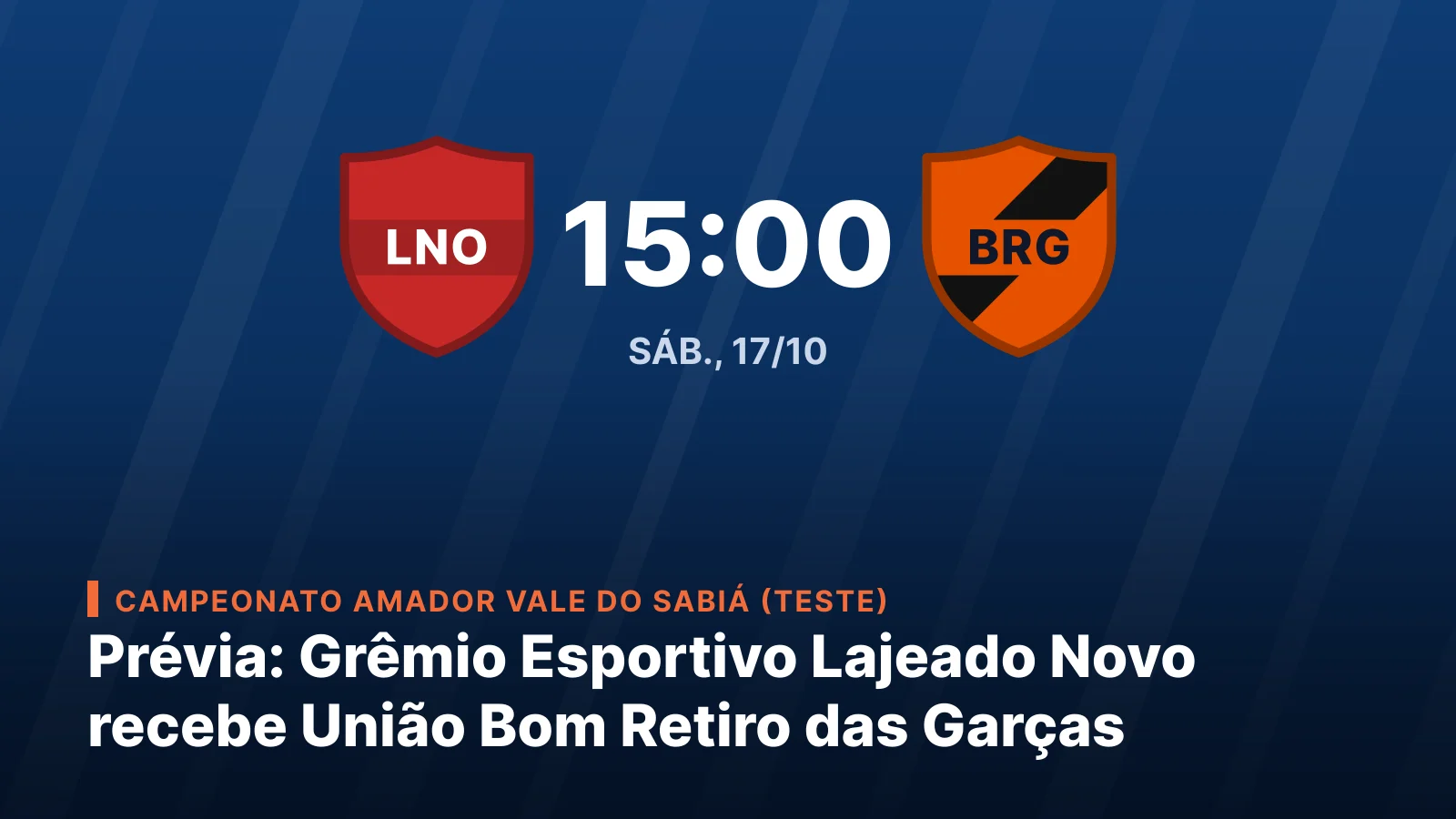 Grêmio Esportivo Lajeado Novo x União Bom Retiro das Garças