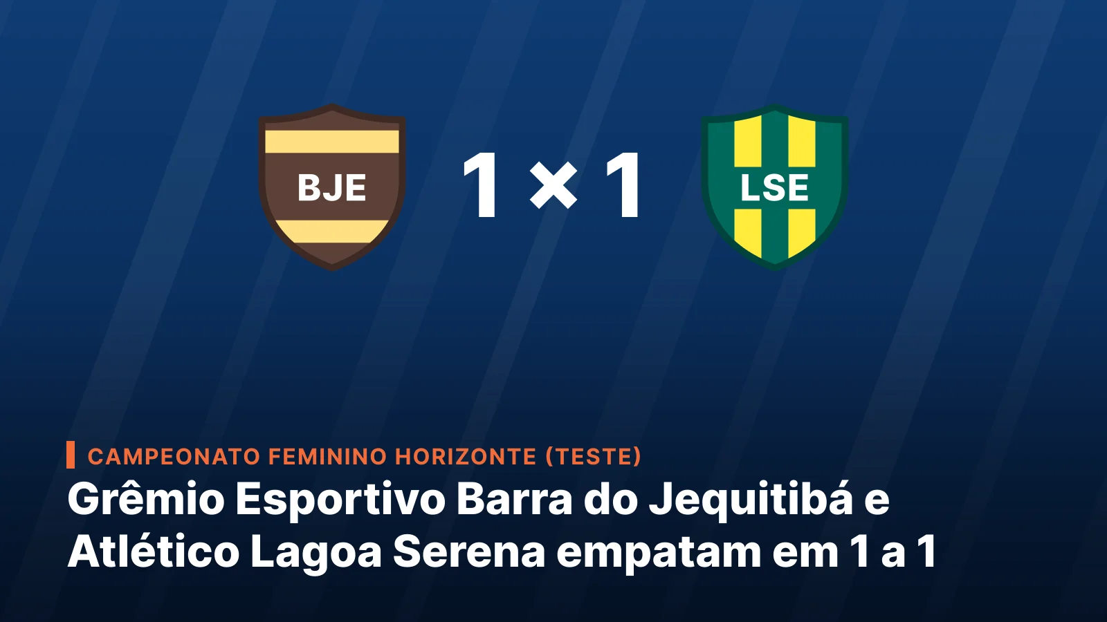 Grêmio Esportivo Barra do Jequitibá 1 x 1 Atlético Lagoa Serena